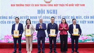 Cơ quan UBTƯ MTTQ Việt Nam công bố bộ máy: Từ 16 xuống còn 8 đầu mối
